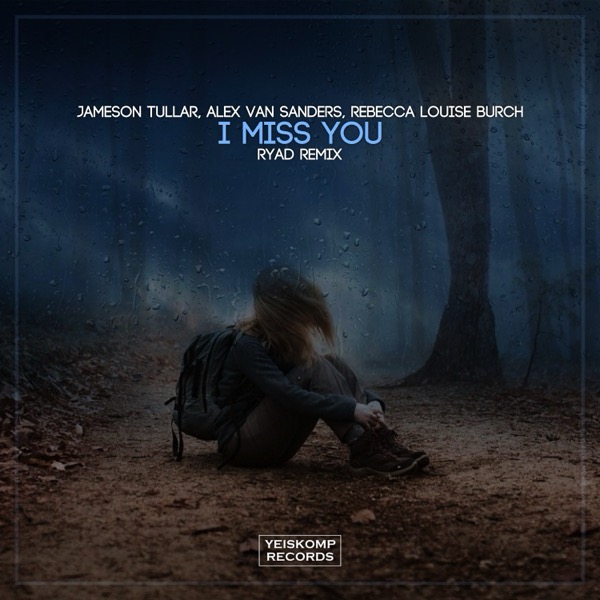 I Miss You (Ryad Remix)